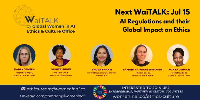 Women in AI: Regulations and their Global Impact on Ethics”