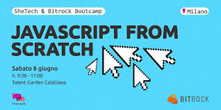 SheTech & Bitrock Coding Bootcamp, JavaScript from scratch”